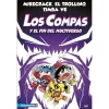 Los Compas y el fin del Multiverso