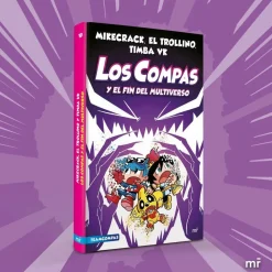 Los Compas y el fin del Multiverso
