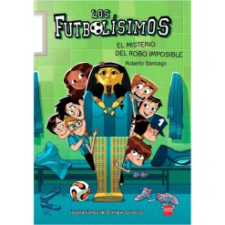 Los Futbolísimos - El Misterio del Robo Imposible