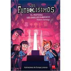 Los Futbolísimos - El Misterio del Obelisco Mágico
