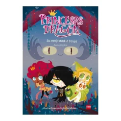 Princesas Dragón - Su majestad la bruja - Libro 3